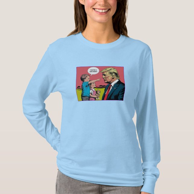 Trump Bad Man T-Shirt 2 (Framsida)