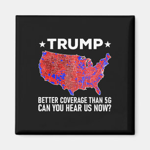 Trump Bättre Täckning Än 5g Kan Du Höra Oss Nu Magnet