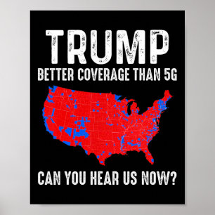 Trump Bättre Täckning Än 5g Karta Amerika Politisk Poster