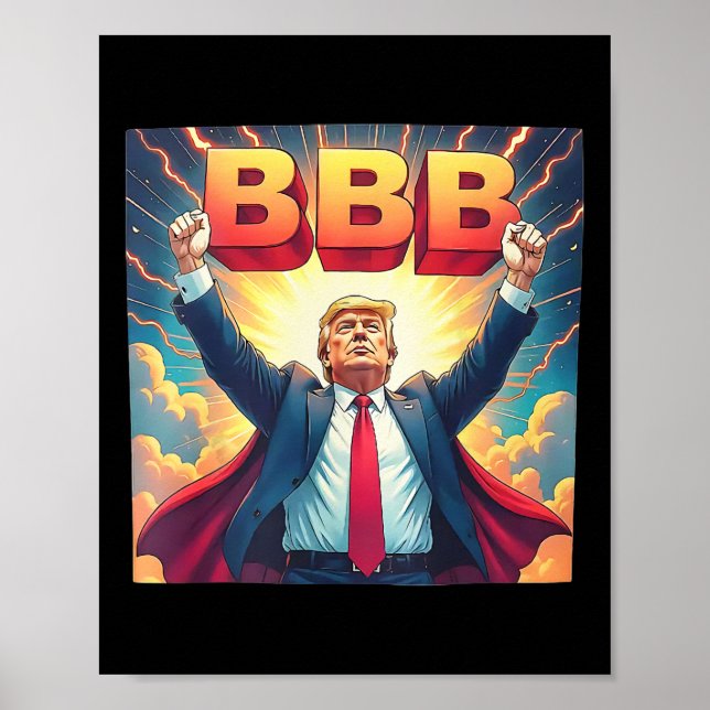 Trump Bbb Big Beautiful Bill 1  Poster (Framsidan)