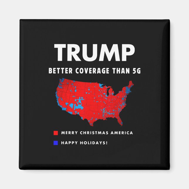 Trump Better Coverage Politik Funny Magnet (Framsidan)