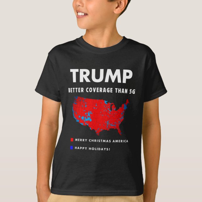 Trump Better Coverage Politik Funny T Shirt (Framsida)