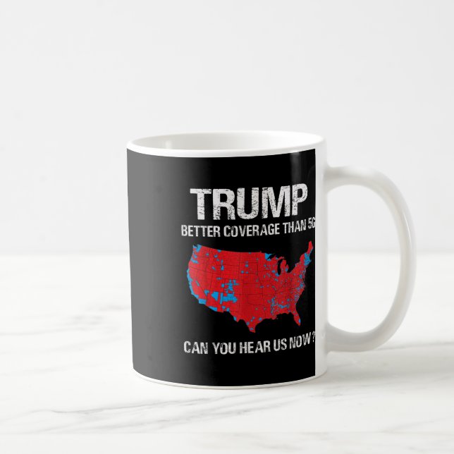 Trump Better Coverage than 5g Funny Electory Karta Kaffemugg (Höger)
