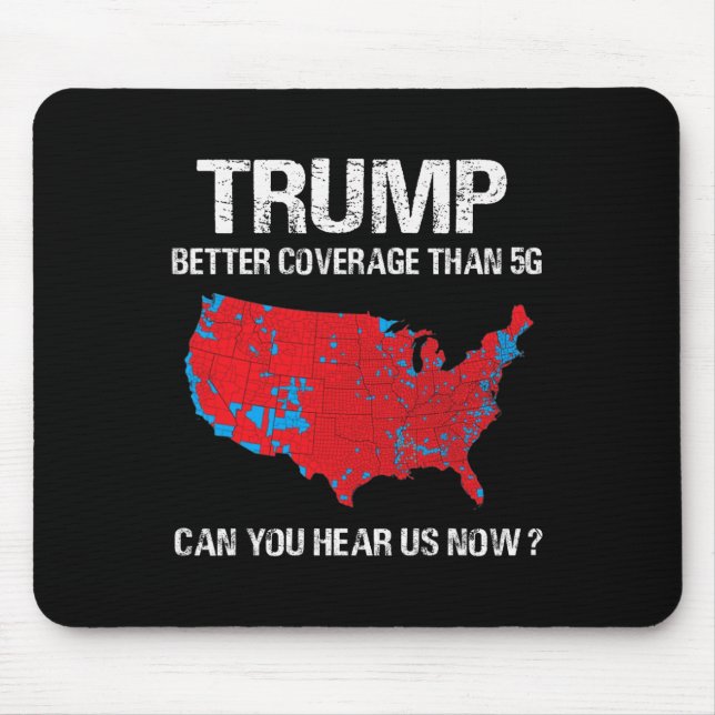 Trump Better Coverage than 5g Funny Electory Karta Musmatta (Framsidan)
