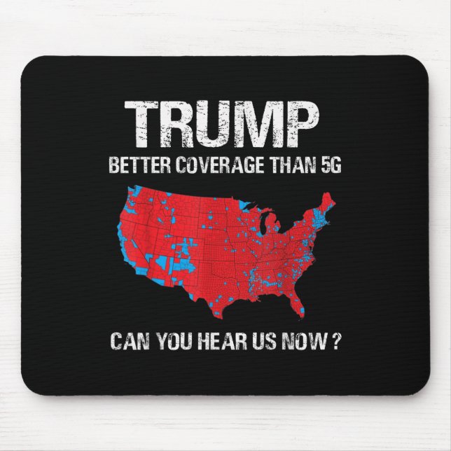 Trump Better Coverage than 5g Funny Electory Karta Musmatta (Framsidan)