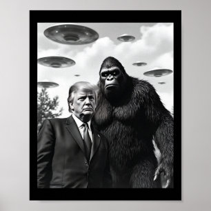 Trump Bigfoot Ufo Alien-möte Utomjordisk Poster