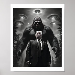 Trump Bigfoot Ufo Alien Utomjordiskt Möte Poster