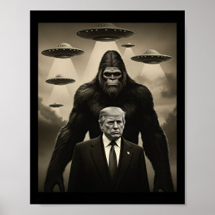 Trump Bigfoot Ufo Alienmöte Invasion Uap Kul Poster