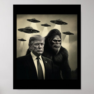 Trump Bigfoot Ufo Alienmöte Konspiration Roligt Poster