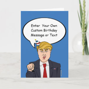 Trump Birthday Card - Anpassa ditt meddelande - E