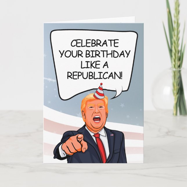 Trump Birthday Card - Firar som en republikansk me Kort (Framsida)