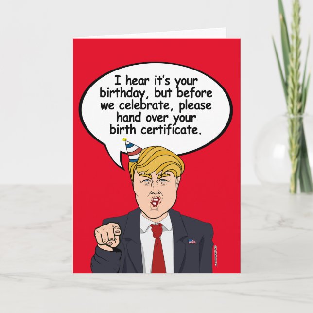 Trump Birthday Card - Hand över ditt födelsebevis Kort (Framsida)