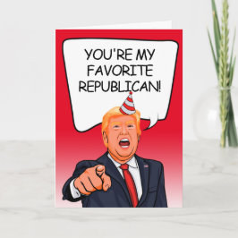 Trump Birthday - Du är min favoritrepublikan Kort