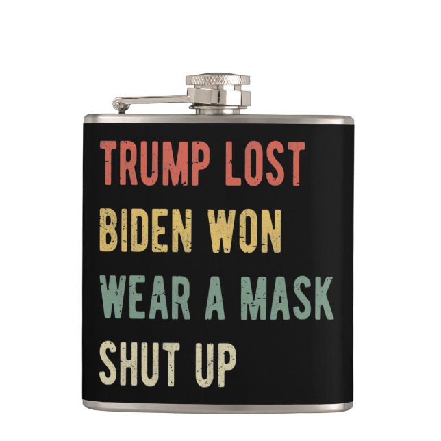 Trump Borttappad Biden Won Bära A Mask Håll käften Fickplunta (Framsidan)