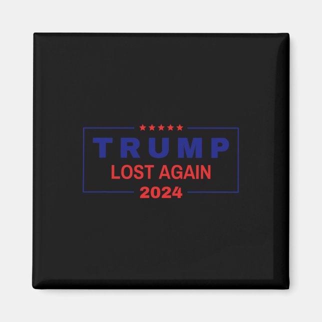Trump Borttappad igen 2024 Val Magnet (Framsidan)