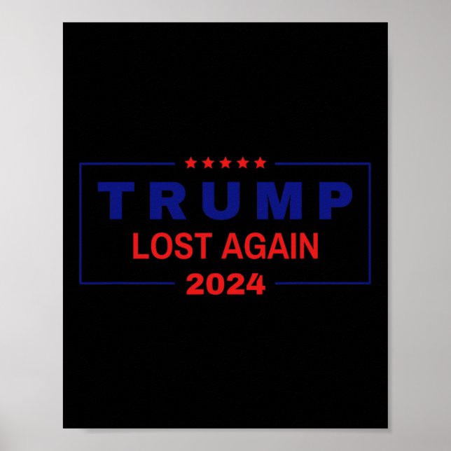 Trump Borttappad igen 2024 Val Poster (Framsidan)