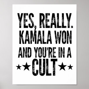 Trump Borttappad Kamala Won Du är i Cult Harris W Poster