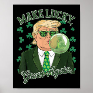 Trump-bubbelgummi gör Lucky Underbar Poster