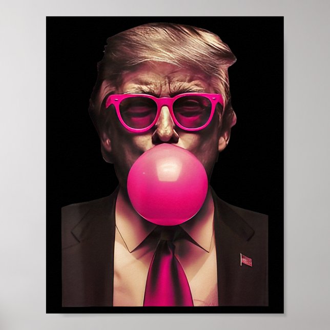 Trump Bubble Gum Funny 1 Poster (Framsidan)