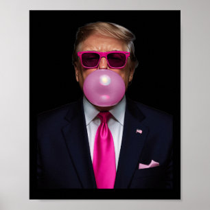 Trump Bubble Gum Shirt 2024 President Funny C Poster