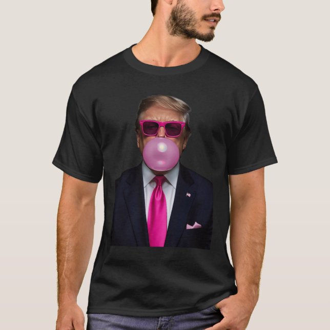 Trump Bubble Gum Shirt 2024 President Funny C T Shirt (Framsida)