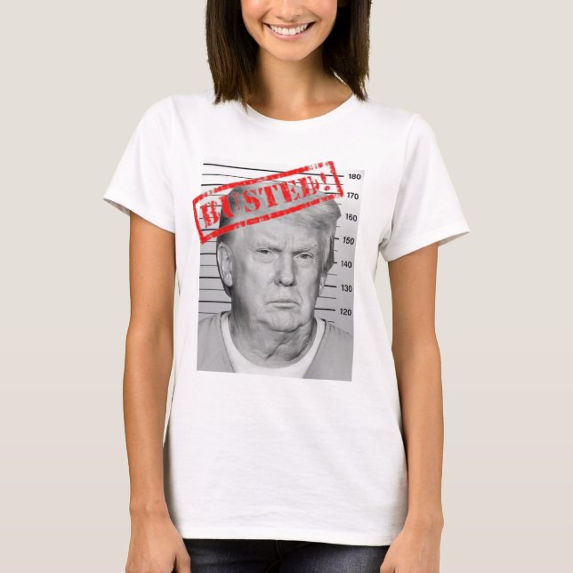Trump Busted T-Shirt (Framsida)