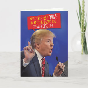 Trump Bygg en Yuge Cake Birthday Joke Hälsning Car Kort