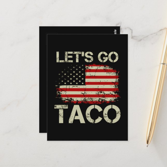 Trump Chickar Alltid Ut Nu Kör Vi Taco Vykort (Fram/Back In Situ)