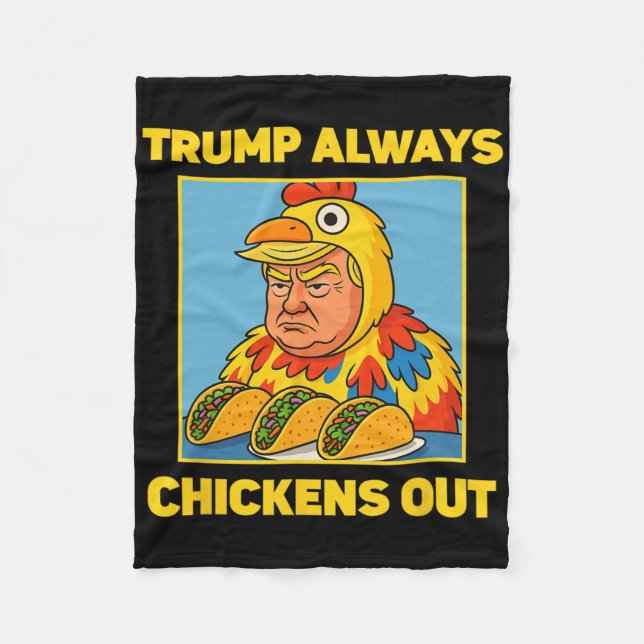 Trump Chickar Alltid Ut Roligt Meme Taco  Fleecefilt (Framsidan)