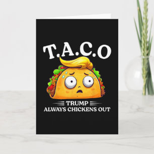 Trump Chickar Alltid Ut Taco Rolig Taco Trump Sh Kort