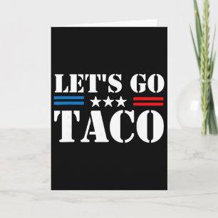 Trump Chickar Alltid Ut Välkommen Taco Roligt Meme Kort