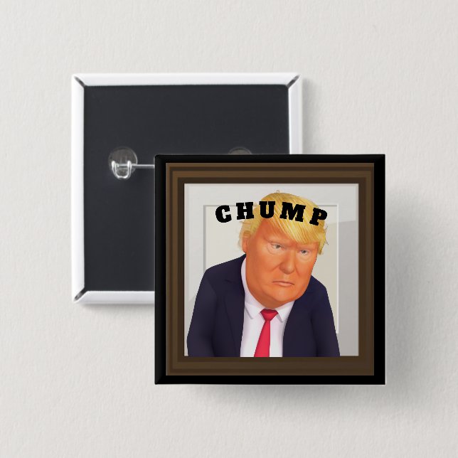 Trump/Chump Button Knapp (Framsida & baksida)