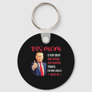 Trump-citattecken Mors dag i Mamma är mycket G Nyckelring