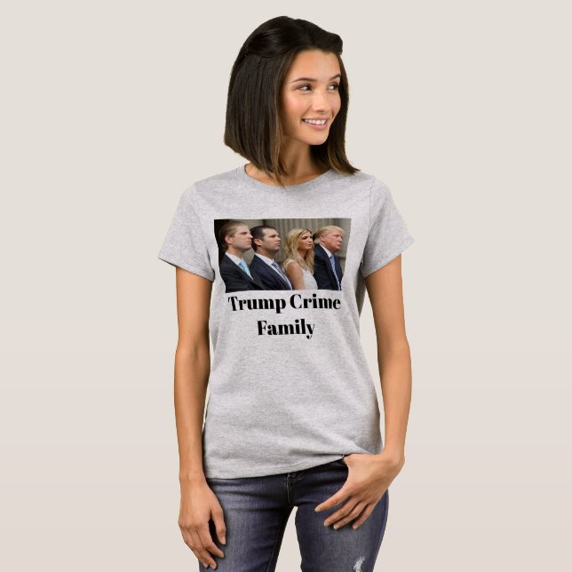 Trump Crime Family T-Shirt (Hel framsida)