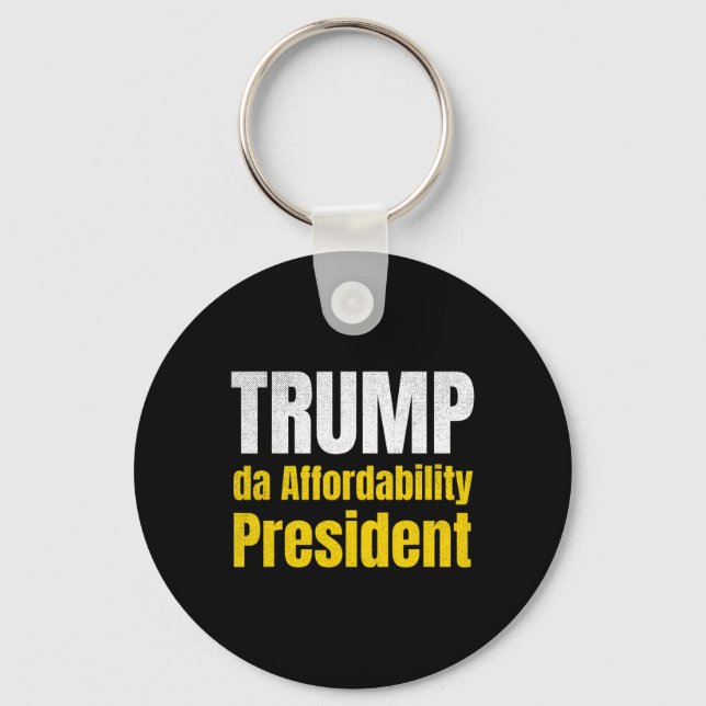 Trump Da Prisvärdhetspresident Pro Trump Ekonomi Nyckelring (Framsida)