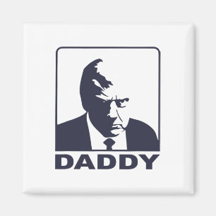 Trump Daddy 2025 President  Magnet