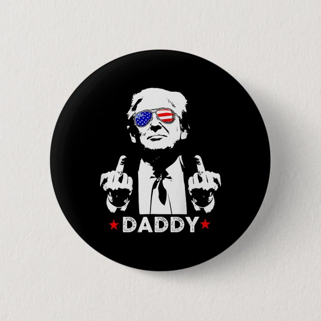 Trump Daddy 2025 President Supportrar Män Och Kvin Knapp (Framsida)