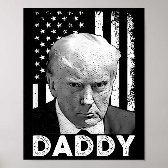 Trump Daddy 2025 President Supportrar Män Och Kvin Poster (Framsidan)