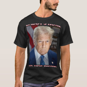 Trump Daddy är hemma och han är arg 2025 invigning T Shirt