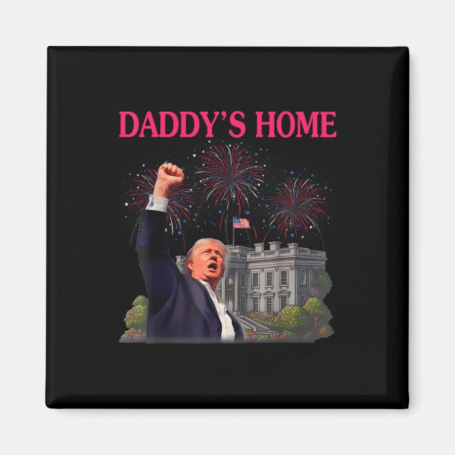 Trump Daddys Home Adjö Joe Biden lämnar Springa fö Magnet (Framsidan)