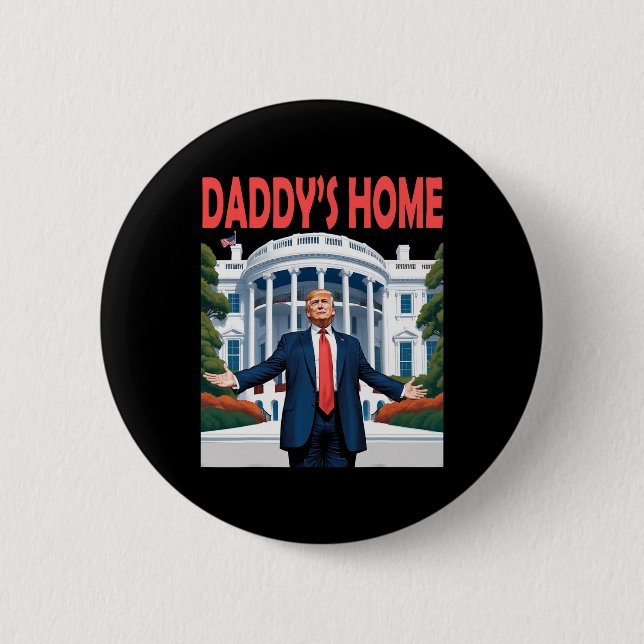 Trump Daddys Home White House 1 Knapp (Framsida)