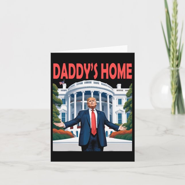 Trump Daddys Home White House 1 Kort (Framsida)