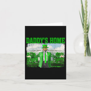 Trump Daddys Home White House Funny Trump St Kort