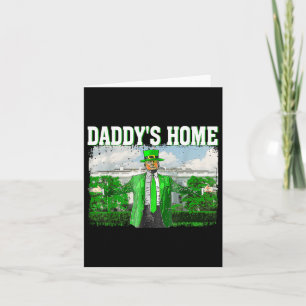 Trump Daddys Home White House Funny Trump St Kort