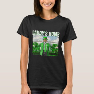 Trump Daddys Home White House Funny Trump St T Shirt