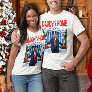 Trump Daddys Home White House Gift T Shirt