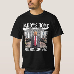 Trump Daddys Home White House kommer T Shirt