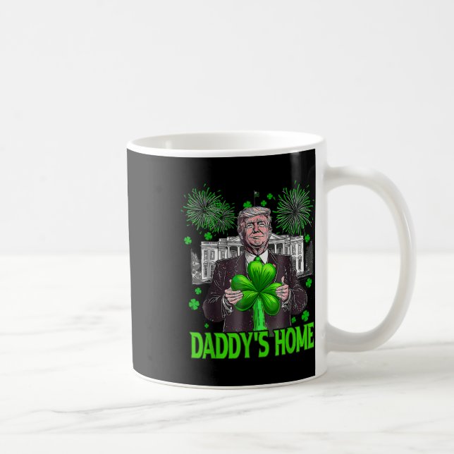 Trump Daddys Home White House St patricks day 2025 Kaffemugg (Höger)
