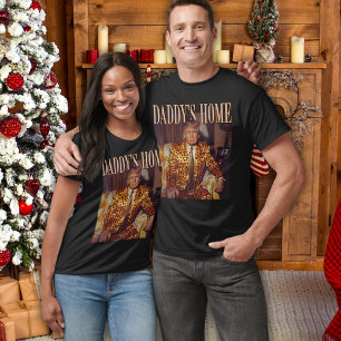 Trump Daddys Home White House Trump Gift T Shirt