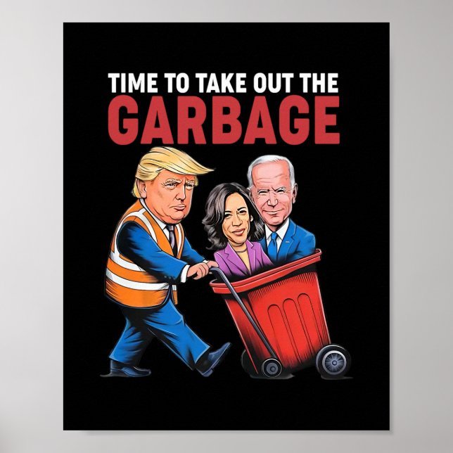 Trump Dags Att Ta Ut Skräpet  Poster (Framsidan)